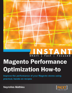 book cover: Magento Performance Optimization How-to, by Nayrolles Mathieu